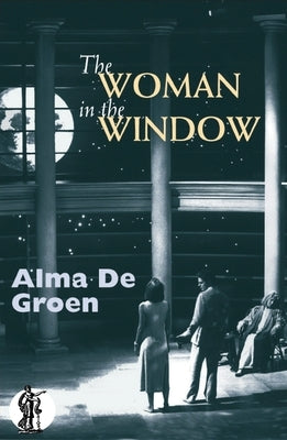 Woman in the Window by de Groen, Alma