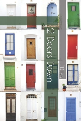2 Doors Down by Lee, Tj