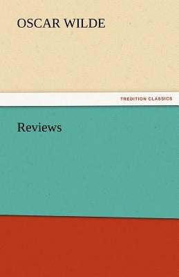 Reviews by Wilde, Oscar