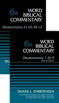 Deuteronomy (2-Volume Set---6a and 6b) by Christensen, Duane