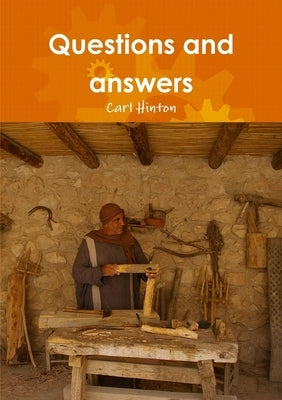 Questions and answers by Hinton, Carl