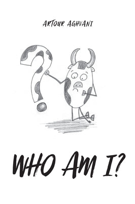 Who Am I? by Aghvani, Artour