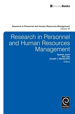 Research in Personnel and Human Resources Management by Laio, Hui