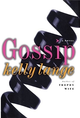 Gossip by Lange, Kelly