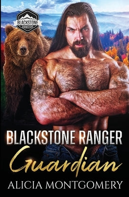 Blackstone Ranger Guardian: Blackstone Rangers Book 5 by Montgomery, Alicia