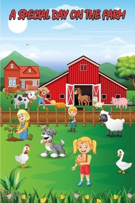 A Special Day On The Farm by Davis, Melanie Rae