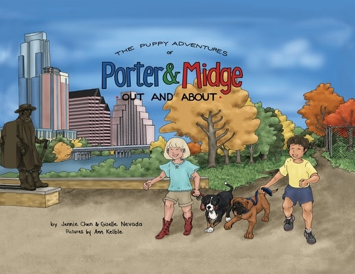 The Puppy Adventures of Porter and Midge: Out and About by Nevada, Giselle