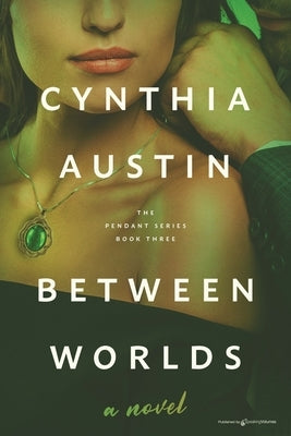 Between Worlds by Austin, Cynthia