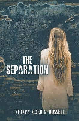 The Separation by Russell, Stormy Corrin