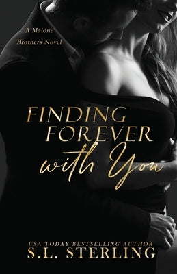 Finding Forever with You by Sterling, S. L.