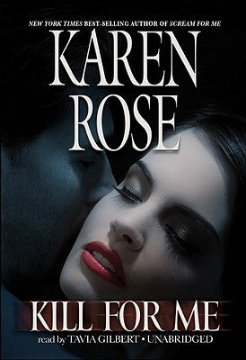 Kill for Me by Rose, Karen