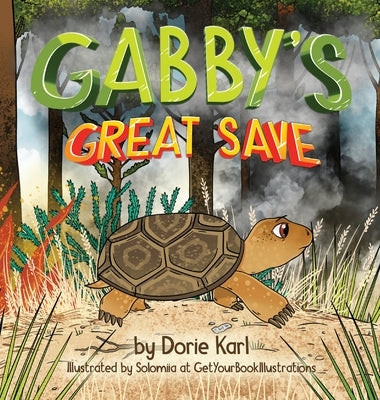 Gabby's Great Save by Karl, Dorie