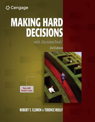 Making Hard Decisions with Decisiontools by Clemen, Robert