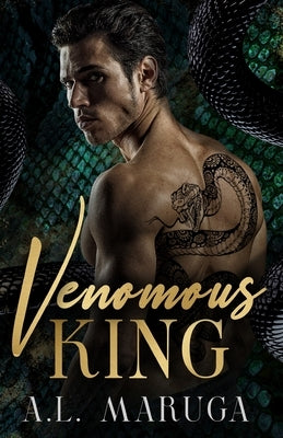 Venomous King by Maruga, A. L.