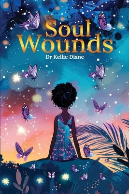 Soul Wounds Journal by Diane, Kellie