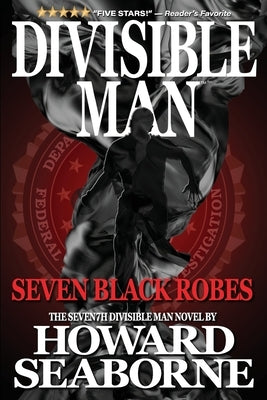 Divisible Man - Seven Black Robes by Seaborne, Howard
