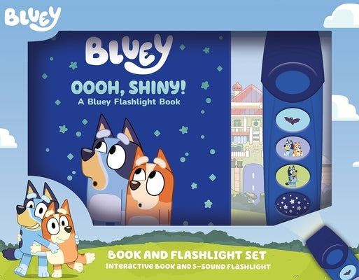 Bluey: Oooh, Shiny! Book and 5-Sound Flashlight Set [With Battery] by Pi Kids