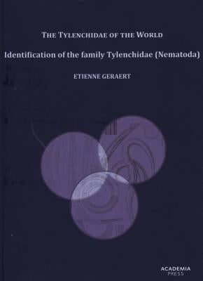 The Tylenchidae of the World: Identification of the Family Tylenchidae by Geraert, Etienne