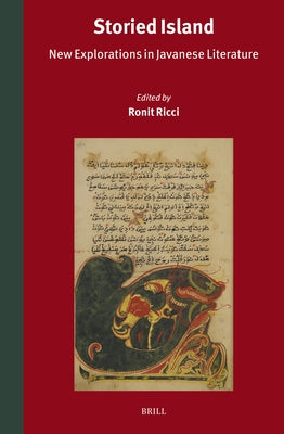 Storied Island: New Explorations in Javanese Literature by Ricci, Ronit