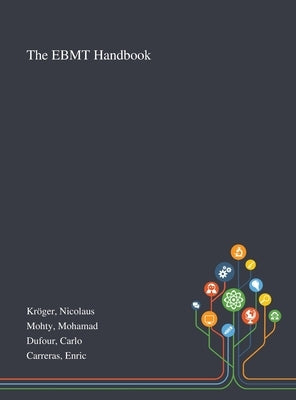 The EBMT Handbook by Kröger, Nicolaus