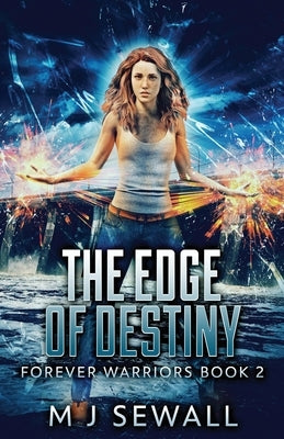 The Edge Of Destiny by Sewall, M. J.