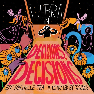 Libra: Decisions, Decisions by Tea, Michelle