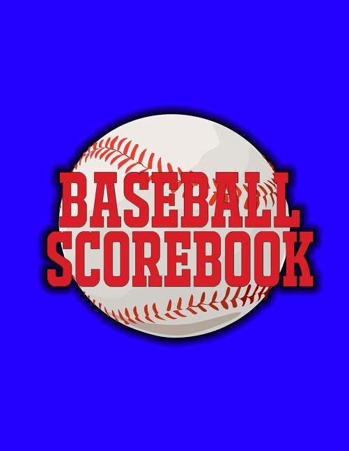 Baseball Scorebook: 100 Scoring Sheets For Baseball and Softball Games, Glover's Scorebooks, Large (8.5X 11) by Sr, Na