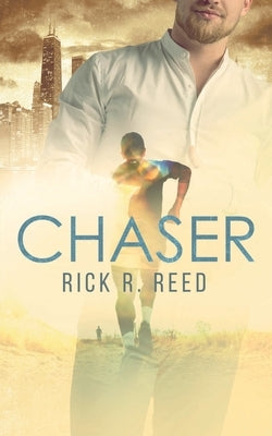 Chaser by Reed, Rick R.