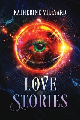 Love Stories by Villyard, Katherine