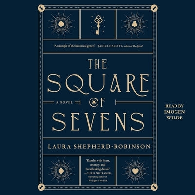 The Square of Sevens by Shepherd-Robinson, Laura