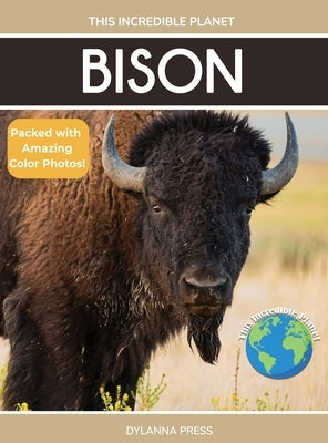 Bison: Fascinating Animal Facts for Kids by Grady, Tyler