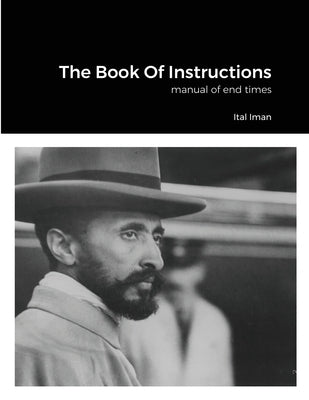 The Book Of Instructions: manual of end times by Jones, Noel