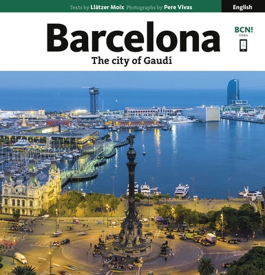 Barcelona: The City of Gaudí by Vivas Ortiz, Pere