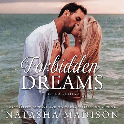 Forbidden Dreams by Madison, Natasha