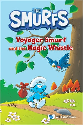 Voyager Smurf and the Magic Whistle by 