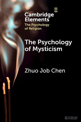 The Psychology of Mysticism by Chen, Zhuo Job