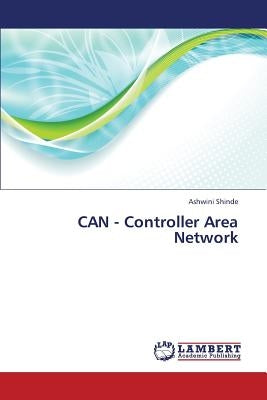CAN - Controller Area Network by Shinde, Ashwini