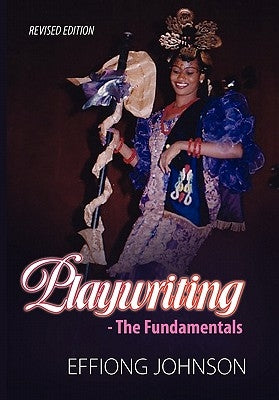 Playwriting by Johnson, Effiong