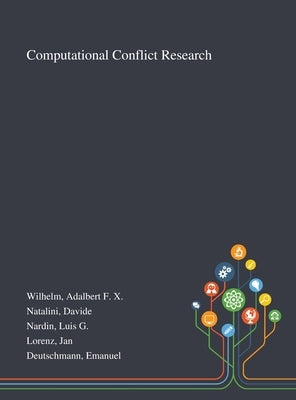 Computational Conflict Research by Wilhelm, Adalbert F. X.