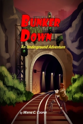 Bunker Down by Cooper, Wayne