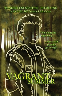 Wanderlust Seasons Book One - Vagrant Summer by Ware, Kayla M.