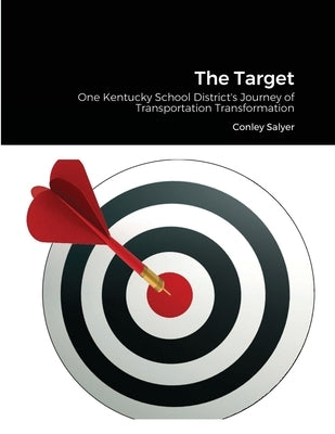 The Target by Salyer, Conley