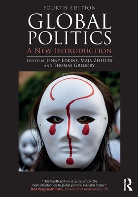 Global Politics: A New Introduction by Edkins, Jenny