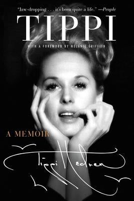 Tippi: A Memoir by Hedren, Tippi