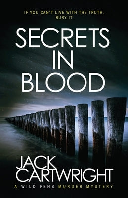 Secrets In Blood by Cartwright, Jack