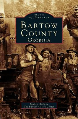 Bartow County, Georgia by Rodgers, Michele