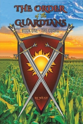 The Order of the Guardians by West, Rl