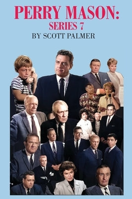 Perry Mason Series 7 by Palmer, Scott V.