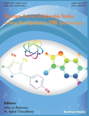 Structure-Activity Relationship Studies in Drug Development by NMR Spectroscopy by Iqbal, Choudhary M.