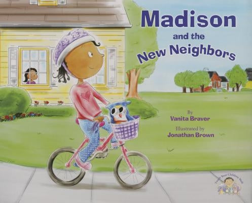 Madison and the New Neighbors by Braver, Vanita